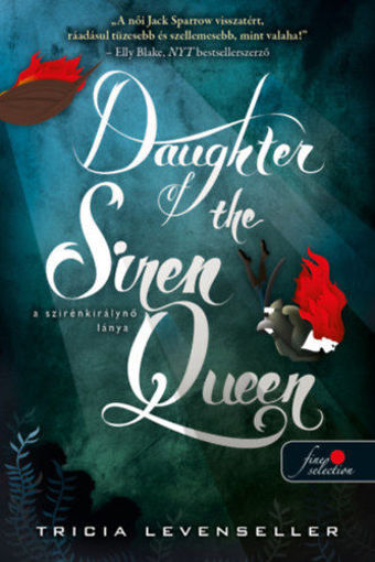 Daughter of the Siren Queen - A szirénkirálynő lánya - A kalózkirály lánya 2. termékhez kapcsolódó kép