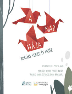 A Nap háza - Kortárs versek és mesék termékhez kapcsolódó kép