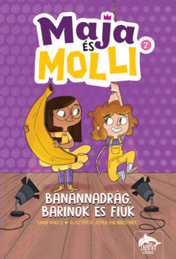 Maja és Molli - Banánnadrág, barinők és szerelem termékhez kapcsolódó kép