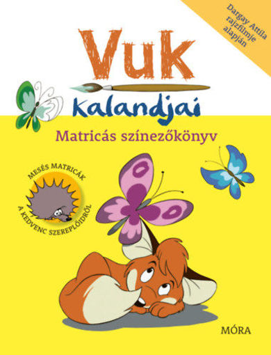Vuk kalandjai - Matricás színezőkönyv - Dargay Attila rajzfilmje alapján termékhez kapcsolódó kép