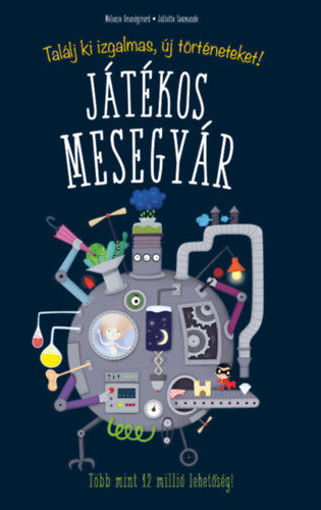 Játékos mesegyár - Találj ki izgalmas, új történeteket! termékhez kapcsolódó kép