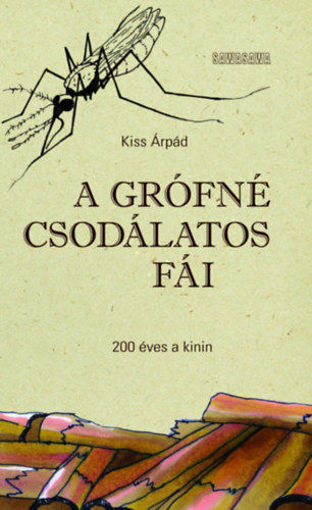 A grófné csodálatos fái - 200 éves a kinin termékhez kapcsolódó kép