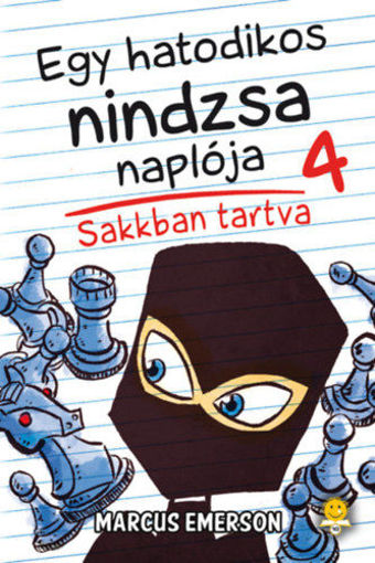 Egy hatodikos nindzsa naplója 4. - Sakkban tartva termékhez kapcsolódó kép