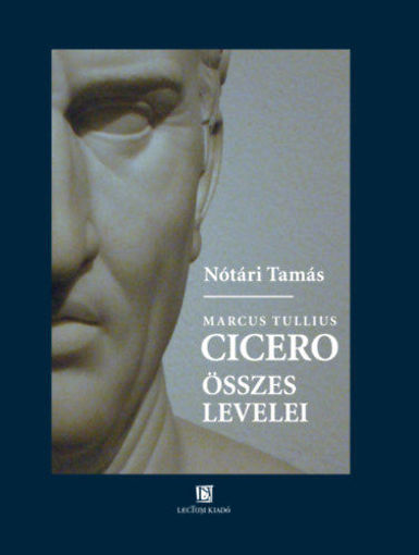 Cicero összes levelei termékhez kapcsolódó kép