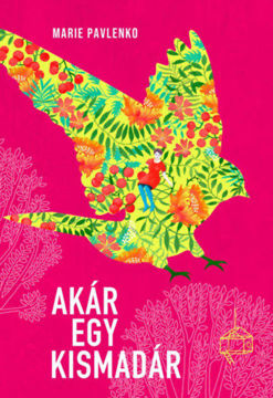 Akár egy kismadár termékhez kapcsolódó kép