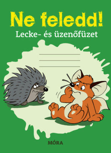 Ne feledd! - Lecke- és üzenőfüzet termékhez kapcsolódó kép