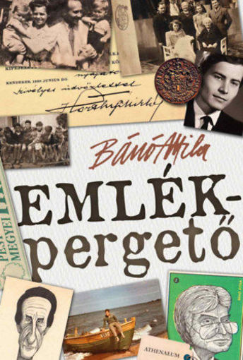 Emlékpergető - Hat évtized személyes történetei termékhez kapcsolódó kép