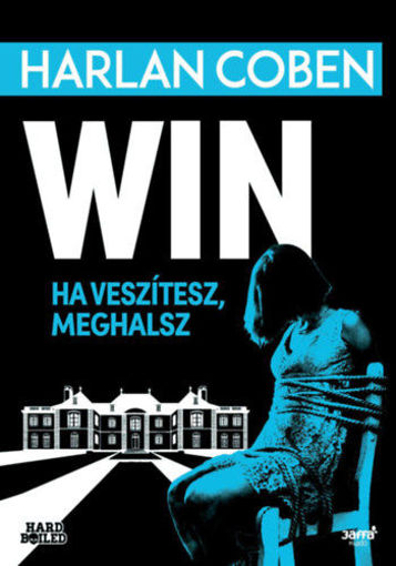 Win - Ha veszítesz, meghalsz termékhez kapcsolódó kép