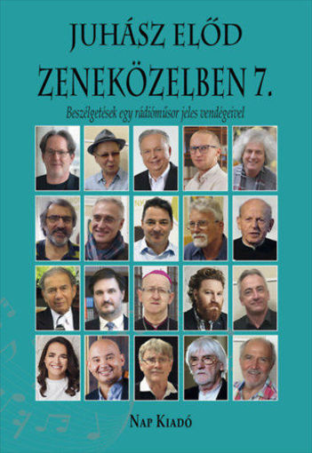Zeneközelben 7. - Beszélgetések egy rádióműsor jeles vendégeivel termékhez kapcsolódó kép