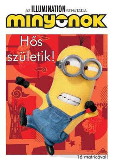 Minyonok - Hős születik! termékhez kapcsolódó kép