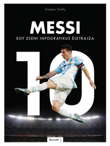 Messi - Egy zseni infografikus életrajza termékhez kapcsolódó kép