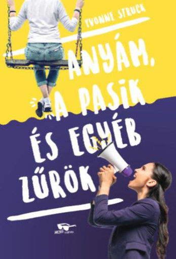 Anyám, a pasik, és egyéb zűrök termékhez kapcsolódó kép