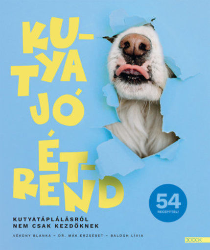 Kutya jó étrend - Kutyatáplálásról nem csak kezdőknek termékhez kapcsolódó kép