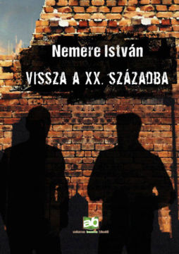 Vissza a XX. századba termékhez kapcsolódó kép