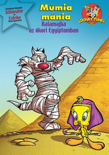 Bolondos Dallamok - Múmia mánia - Kalamajka az ókori Egyiptomban termékhez kapcsolódó kép