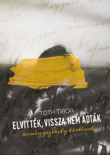 Elvitték, vissza nem adták - dedikált termékhez kapcsolódó kép