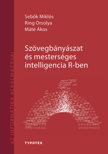 Szövegbányászat és mesterséges intelligencia R-ben termékhez kapcsolódó kép