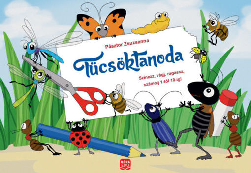 Tücsöktanoda - Színezz, vágj, ragassz, számolj 1-től 10-ig! termékhez kapcsolódó kép