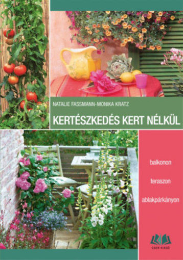 Kertészkedés kert nélkül termékhez kapcsolódó kép