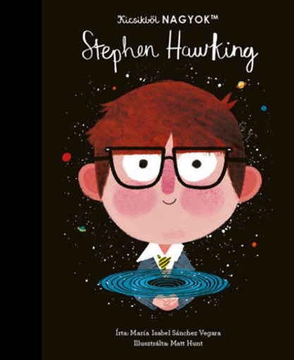 Kicsikből NAGYOK - Stephen Hawking termékhez kapcsolódó kép
