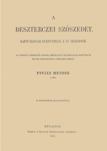 A besztercei szószedet - Latin-magyar nyelvemlék a XV. századból termékhez kapcsolódó kép