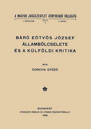 Báró Eötvös József állambölcselete és a külföldi kritika termékhez kapcsolódó kép