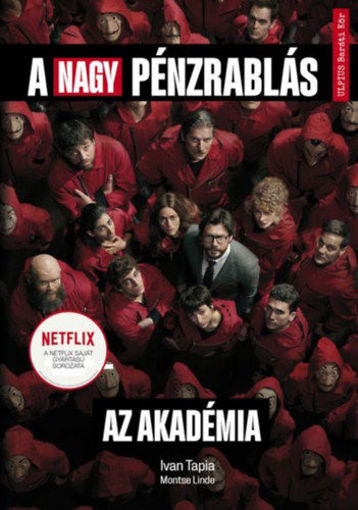 A nagy pénzrablás - Az Akadémia termékhez kapcsolódó kép