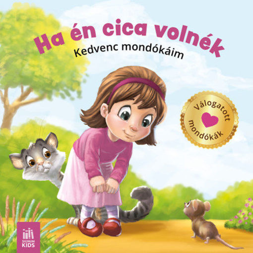 Ha én cica volnék - Kedvenc mondókáim termékhez kapcsolódó kép