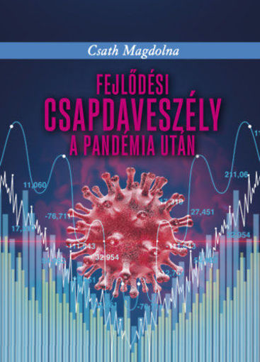 Fejlődési csapdaveszély a pandémia után termékhez kapcsolódó kép