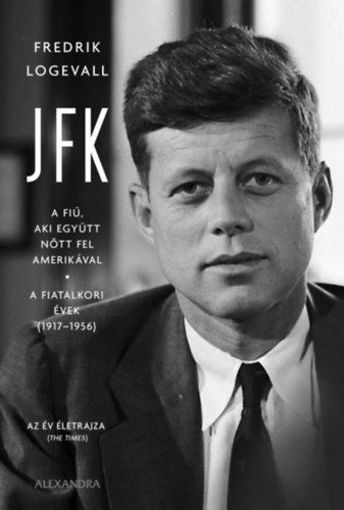 JFK - A fiú, aki együtt nőtt fel Amerikával - A fiatalkori évek (1917-1956) termékhez kapcsolódó kép
