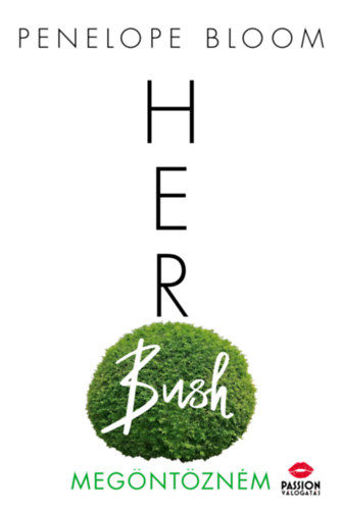 Her Bush - Megöntözném termékhez kapcsolódó kép