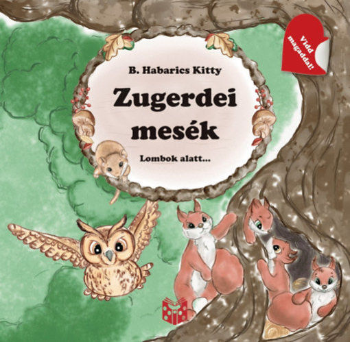 Zugerdei mesék - Lombok alatt... termékhez kapcsolódó kép