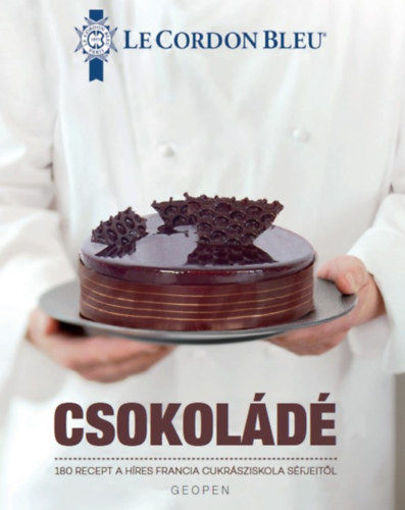 Csokoládé - 180 recept a híres francia cukrásziskola séfjeitől termékhez kapcsolódó kép