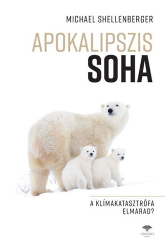 Apokalipszis SOHA - A klímakatasztrófa elmarad? termékhez kapcsolódó kép