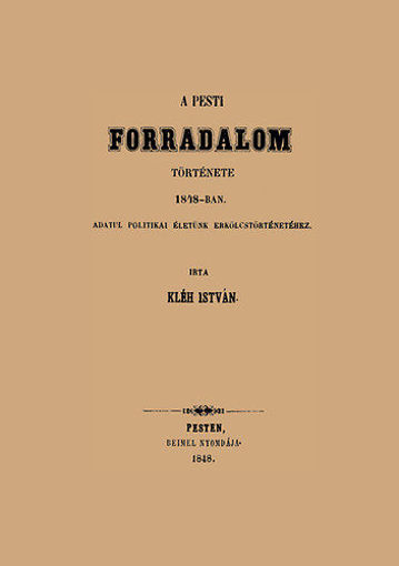A pesti forradalom története 1848-ban termékhez kapcsolódó kép