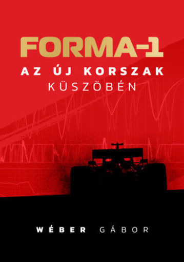 Forma 1 az új korszak küszöbén termékhez kapcsolódó kép