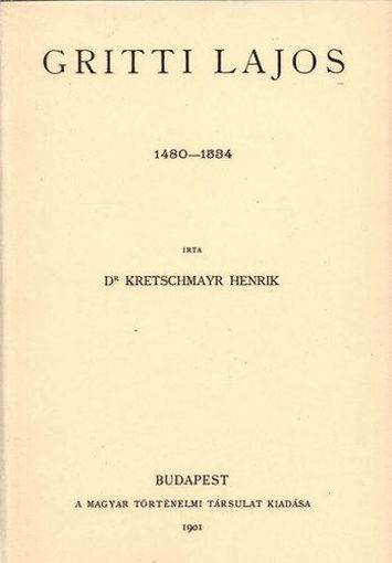 Gritti Lajos 1480-1534 termékhez kapcsolódó kép