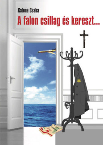 A falon csillag és kereszt... termékhez kapcsolódó kép