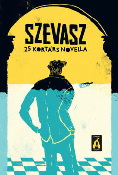 Szevasz - 25 kortárs novella termékhez kapcsolódó kép