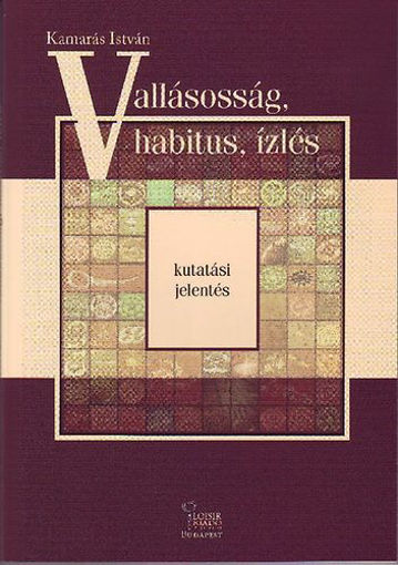 Vallásosság, habitus, ízlés termékhez kapcsolódó kép