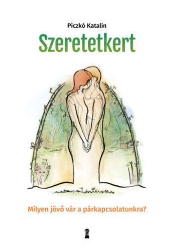 Szeretetkert - Milyen jövő vár a párkapcsolatunkra? termékhez kapcsolódó kép