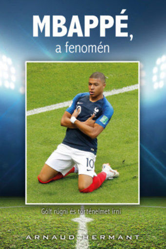 MBAPPÉ, a fenomén termékhez kapcsolódó kép