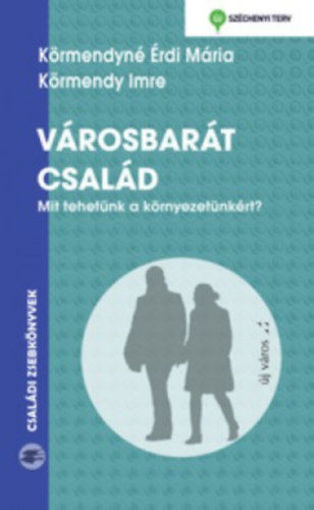 Városbarát család termékhez kapcsolódó kép