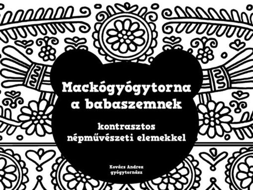Mackógyógytorna a babaszemnek - Kontrasztos népművészeti elemekkel termékhez kapcsolódó kép