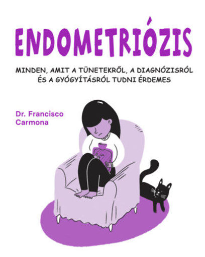 Endometriózis - Minden, amit a tünetekről, a diagnózisról és a gyógyításról tudni érdemes termékhez kapcsolódó kép