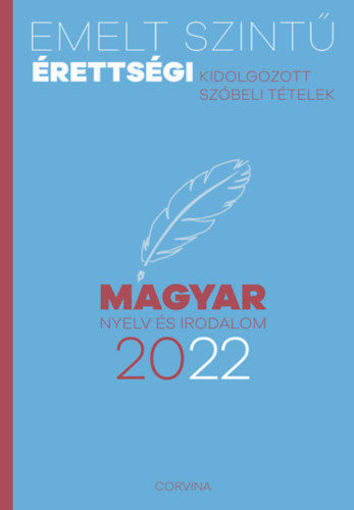 Emelt szintű érettségi - magyar nyelv és irodalom - 2022 termékhez kapcsolódó kép