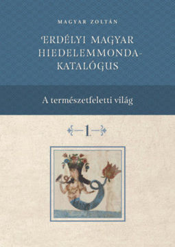 Erdélyi magyar hiedelemmonda - katalógus 1-4. termékhez kapcsolódó kép