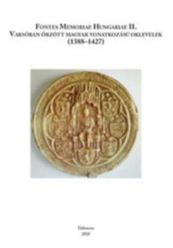 Varsóban őrzött magyar vonatkozású oklevelek (1388-1427) termékhez kapcsolódó kép