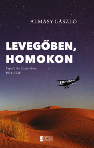Levegőben, homokon - Expedíció a Szaharában 1931-1936 termékhez kapcsolódó kép