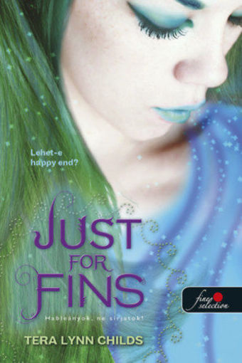 Forgive My Fins - Hableányok, ne sírjatok! - Hableányok kíméljenek 3. termékhez kapcsolódó kép